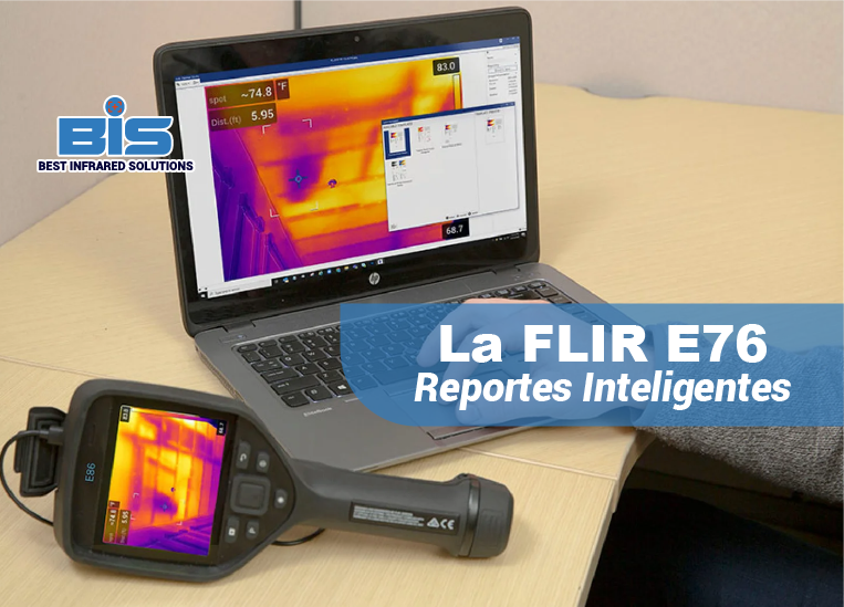 Reportes eficientes con FLIR Thermal Studio y E76