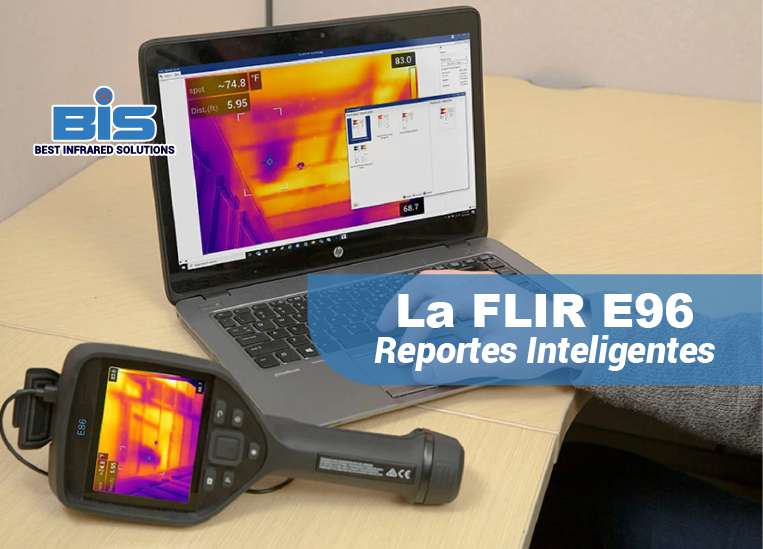 Reportes eficientes con FLIR Thermal Studio y E96