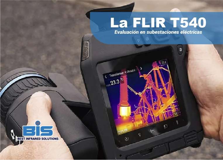 Inspección en subestaciones con cámara FLIR T540